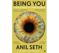 Being You Anil Seth (Auteur)
