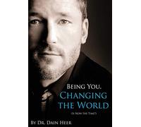 Being You, Changing the World: Is Now the Time