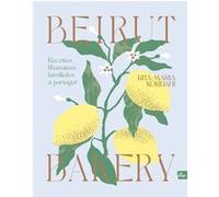 Beirut Bakery Rita-Maria Kordahi (Auteur)