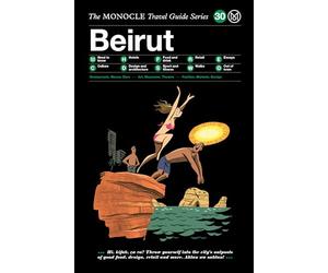 Beirut: The Monocle Travel Guide Series