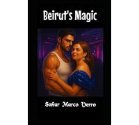 Beirut's Magic: Movie Script Book Tribute to Magic Mike