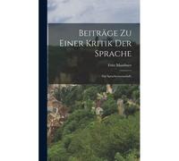 Beiträge Zu Einer Kritik Der Sprache