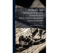 Beiträge zur Assyriologie und semitischen Sprachwissenschaft, Zweiter Band