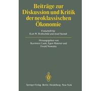 Beiträge Zur Diskussion Und Kritik Der Neoklassischen Ökonomie
