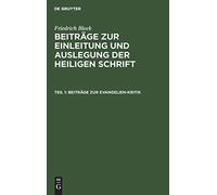 Beiträge Zur Evangelien-Kritik