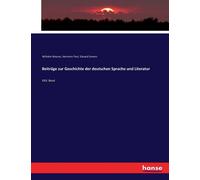 Beiträge Zur Geschichte Der Deutschen Sprache Und Literatur