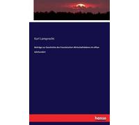 Beiträge Zur Geschichte Des Französischen Wirtschaftslebens Im Elften Jahrhundert