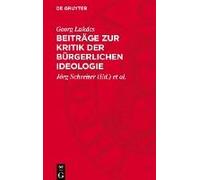 Beiträge Zur Kritik Der Bürgerlichen Ideologie