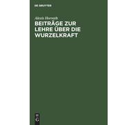 Beiträge Zur Lehre Über Die Wurzelkraft