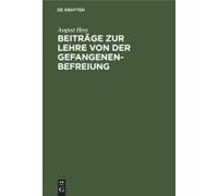 Beiträge Zur Lehre Von Der Gefangenenbefreiung