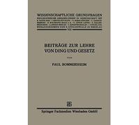 Beiträge Zur Lehre Von Ding Und Gesetz