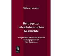 Beiträge Zur Lübisch-Hansischen Geschichte