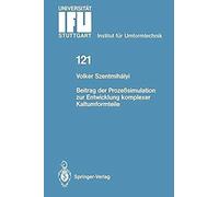 Beitrag Der Prozeßsimulation Zur Entwicklung Komplexer Kaltumformteile