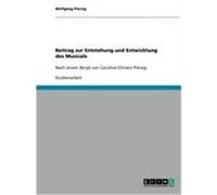Beitrag zur Entstehung und Entwicklung des Musicals Piersig, Wolfgang (Auteur)