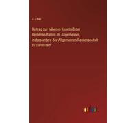 Beitrag zur näheren Kenntniß der Rentenanstalten im Allgemeinen, insbesondere der Allgemeinen Rentenanstalt zu Darmstadt