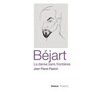 Béjart - La Danse Sans Frontières