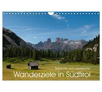 Bekannte und unbekannte Wanderziele in Südtirol (Wandkalender 2026 DIN A4 quer), CALVENDO Monatskalender: Hier werden einige schöne Wanderziele in Südtirol gezeigt