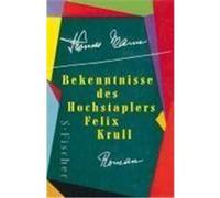 Bekenntnisse des Hochstaplers Felix Krull. Geschenkausgabe Mann, Thomas (Auteur)