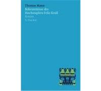 Bekenntnisse des Hochstaplers Felix Krull Mann, Thomas (Auteur)