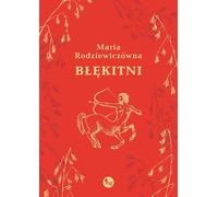 Błękitni - Maria Rodziewiczówna (Buch auf Polnisch)