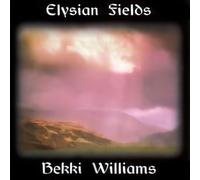 Bekki Williams - Elysian Fields [Import]