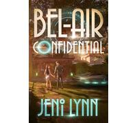 Bel-Air Confidential: A Futuristic Romance