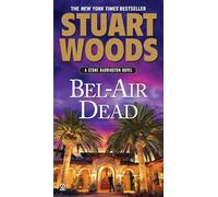 Bel-Air Dead: A Stone Barrington Novel