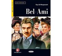 Bel Ami (B1) Avec ressources numériques et audio en ligne - Guy De Maupassant - Cideb Black Cat - broché - Méthode de langue