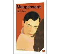 Bel-Ami Guy de Maupassant (Auteur), Adeline Wrona (Edité par)