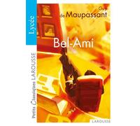 Guy de Maupassant – Bel-Ami – Larousse – Poche