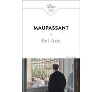 Bel-Ami - Guy de Maupassant - Librio - Poche - Roman