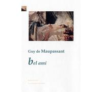 Bel Ami - Guy de Maupassant - Paleo Eds - broché - Roman