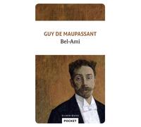 Bel-Ami - Guy de Maupassant - Pocket - Poche - Roman