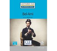 Bel ami - Niveau 2/A2 - Lecture CLE en français facile - Livre + Audio téléchargeable