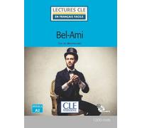 Bel ami niveau A2 avec Cd - Guy De Maupassant - Cle International - Livre CD - Méthode de langue CD