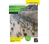 Bel-Ami: suivi d'un groupement thématique sur le métier de journaliste