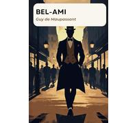 Bel-Ami: Texte intégral
