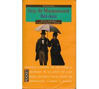 Bel-Ami : Texte intégral + Les clés de l'oeuvre (Au fil du texte, Dossier historique et littéraire) - Préface et notes de Odile Bombarde - Commentaires de Claude Aziza
