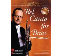 Bel Canto for Brass: Frits Damrow Trumpet Collection (De Haske Play-Along Book) - [Version Originale] Frits Damrow (Auteur)