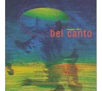 Bel Canto - Magic Box by Bel Canto (1996) Audio CD