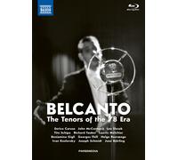 Bel Canto: The Tenors of the 78 Era – Blu-ray – Région libre – NAXOS