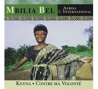 Bel, Mbilia - Keyna/Contre Ma Volonte [Import]
