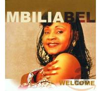 Bel, Mbilia - Welcome
