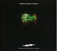 Bela B (Devlin,Peta & Smokestack Lightnin) - Bastard