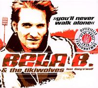 Bela B & the Tiki-Wolves - You'll Never Walk Alone [Import]