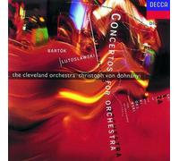 Béla Bartók: Concerto For Orchestra / Witold Lutoslawski: Concerto For Orchestra - The Cleveland Orchestra / Christoph Von Dohnányi