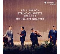 Béla Bartók: String Quartets Numéros 1, 3 and 5