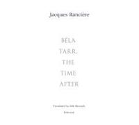 Bela Tarr, The Time After