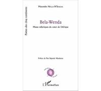 Bela-Wenda - Muses Telluriques Du Coeur De L'afrique