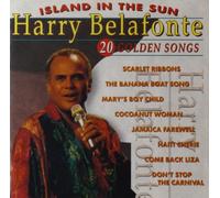 Belafonte, Harry - Island in The Sun : 20 Golden Songs